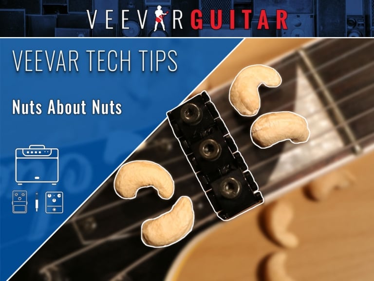 Guitar Nuts Explained – Tech Tips#3