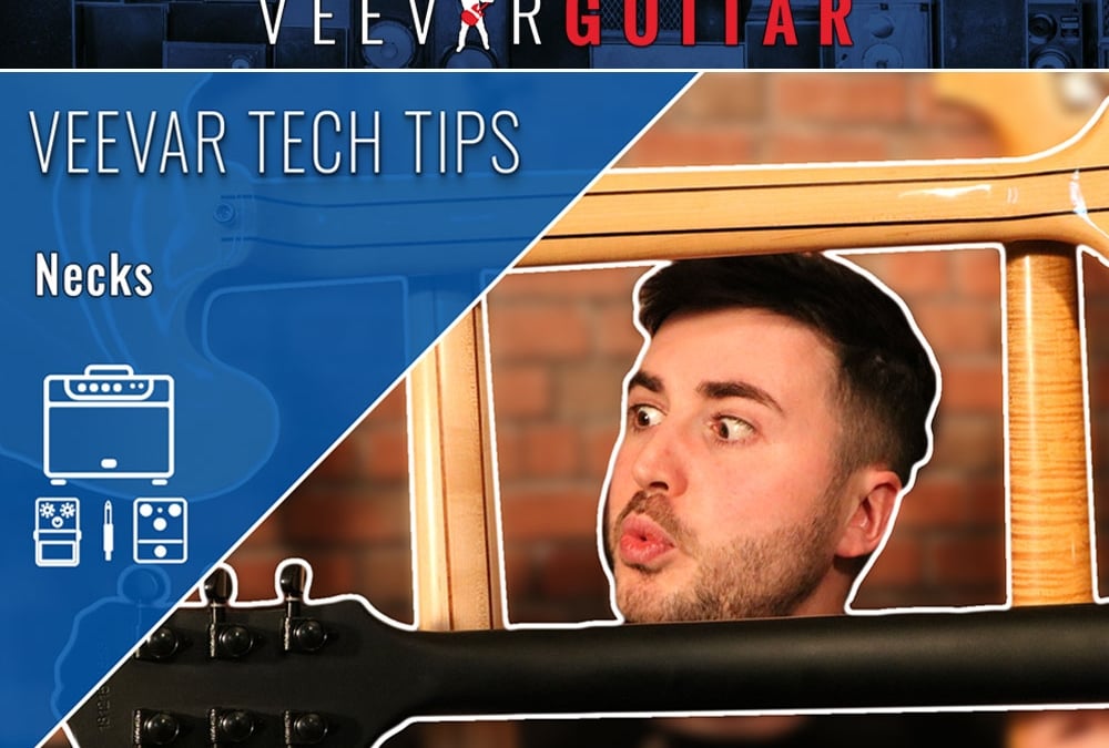 Guitar Necks Explained – Tech Tips#4